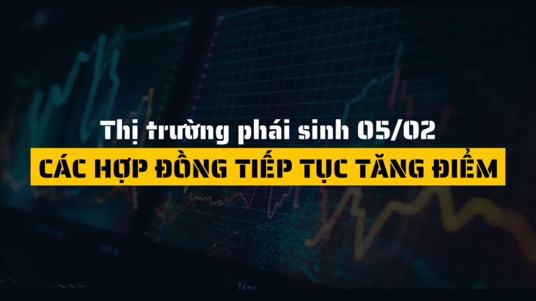 Chứng khoán phái sinh ngày 05/02/2025: Tiếp đà tăng điểm