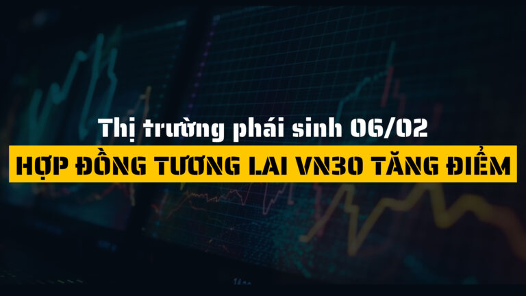 Chứng khoán phái sinh ngày 06/02/2025: VN30-Index tăng 0.39%