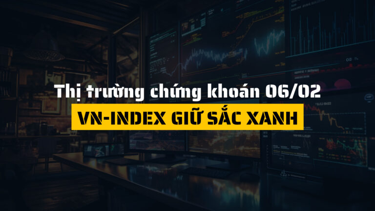 Thị trường chứng khoán ngày 06/02/2025: VN-Index giữ sắc xanh, khối ngoại tiếp tục bán ròng