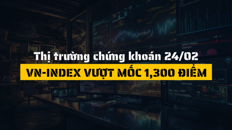 Thị trường chứng khoán ngày 24/02/2025: VN-Index tăng 7.81 điểm