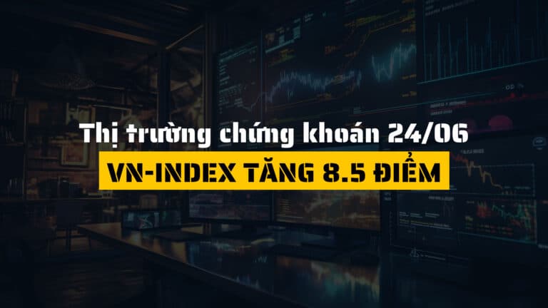 Thị trường chứng khoán ngày 24/06/2025: VN-Index tăng 8.5 điểm, cổ phiếu tài chính và tiêu dùng dẫn dắt