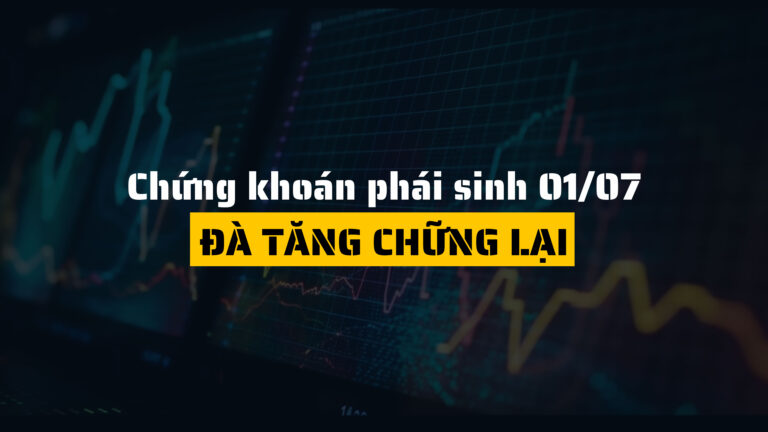 Chứng khoán phái sinh ngày 01/07/2025: Đà tăng chững lại