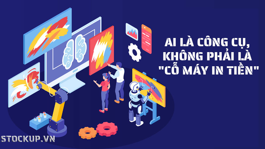 AI trong đầu tư chứng khoán  là công cụ, không phải là "cỗ máy in tiền"