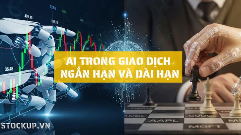 AI trong giao dịch ngắn hạn & dài hạn: Khác biệt và chiến lược