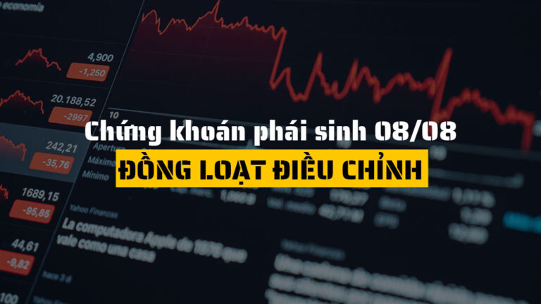 Chứng khoán phái sinh hôm nay (ngày 08/08): Đồng loạt điều chỉnh, tín hiệu tích lũy ngắn hạn