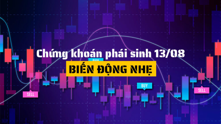 Chứng khoán phái sinh hôm nay (ngày 13/08): Biến Động Nhẹ, VN30-Index Giảm Nhẹ 0.09%
