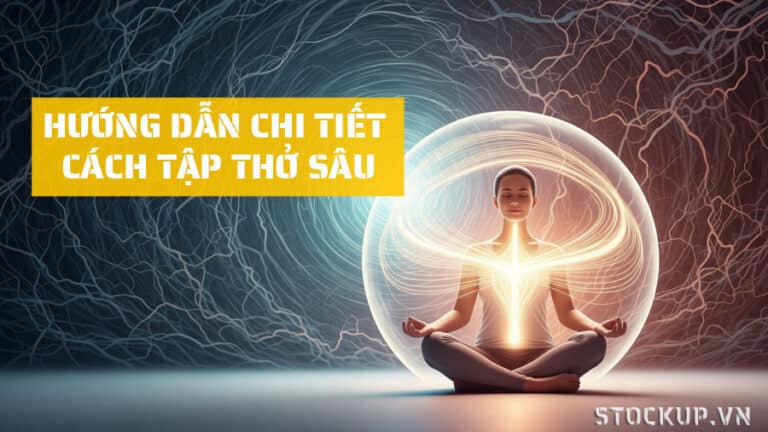 Hướng dẫn chi tiết cách tập thở sâu để giảm căng thẳng và lo âu