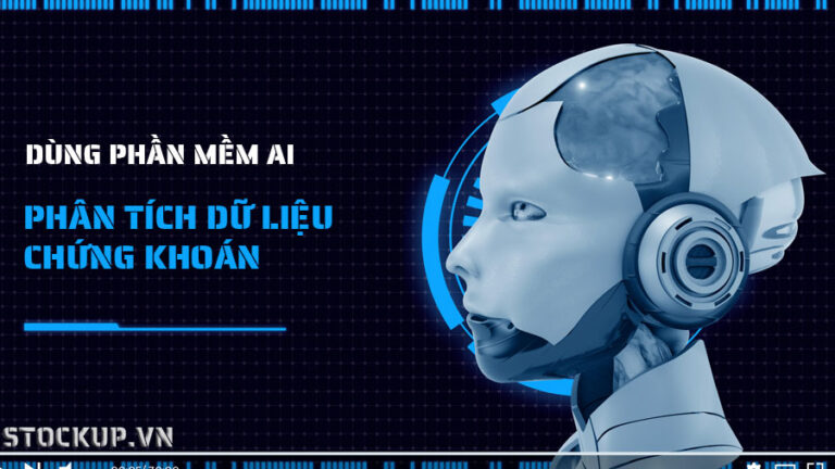 Hướng dẫn sử dụng phần mềm AI để phân tích dữ liệu chứng khoán