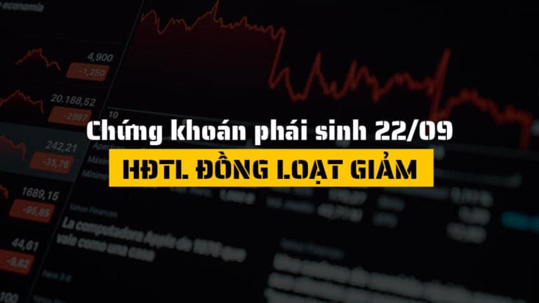 Chứng khoán phái sinh hôm nay 22/09: VN30F2512, 41I1FA000 Đồng Loạt Giảm