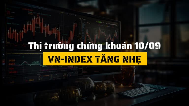 Thị trường chứng khoán hôm nay 10/09: VN-Index Tăng Nhẹ, Năng Lượng Dẫn Dắt, Khối Ngoại Bán Ròng