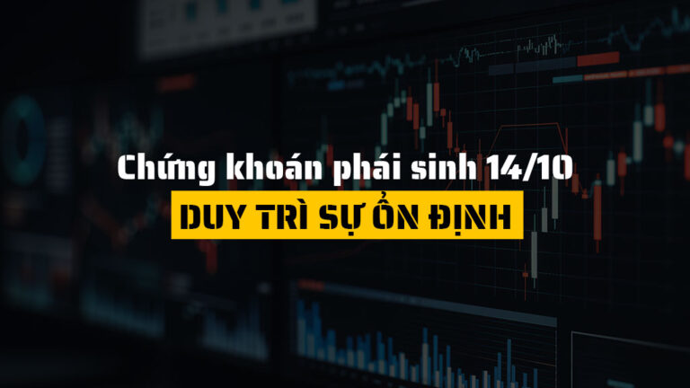 Chứng khoán phái sinh hôm nay 14/10: VN30-Index tăng nhẹ 0.07%