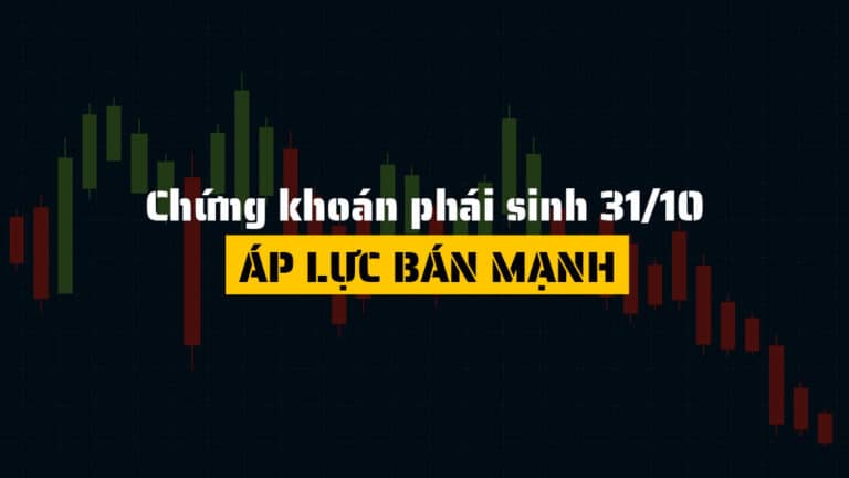 Chứng khoán phái sinh hôm nay 31/10: Áp lực bán mạnh, VN30 rơi sâu 2%