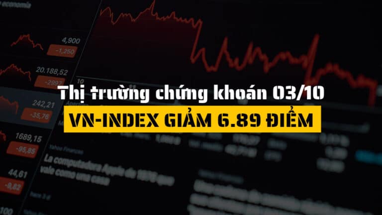 Thị trường chứng khoán hôm nay 03/10: VN-Index giảm 6.89 điểm, năng lượng lao dốc