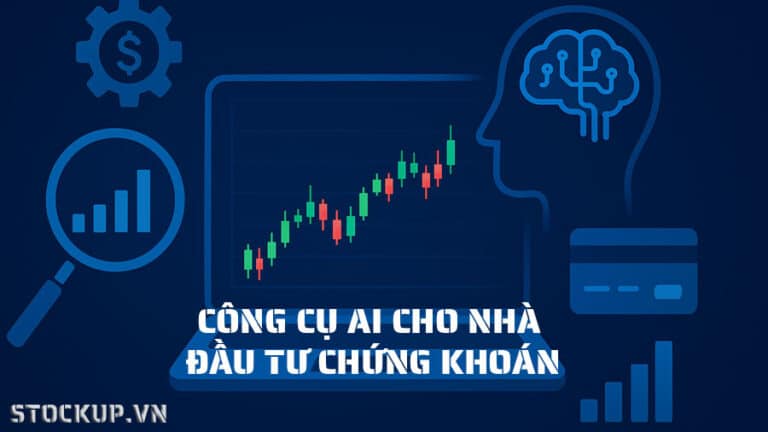 Top 7 Phần Mềm & Công Cụ AI Tốt Nhất Cho Nhà Đầu Tư Chứng Khoán Việt Nam