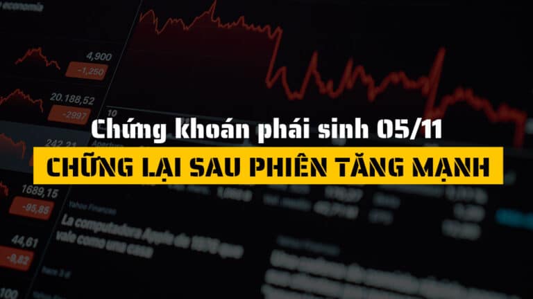 Chứng khoán phái sinh hôm nay 05/11: VN30-Index giảm nhẹ