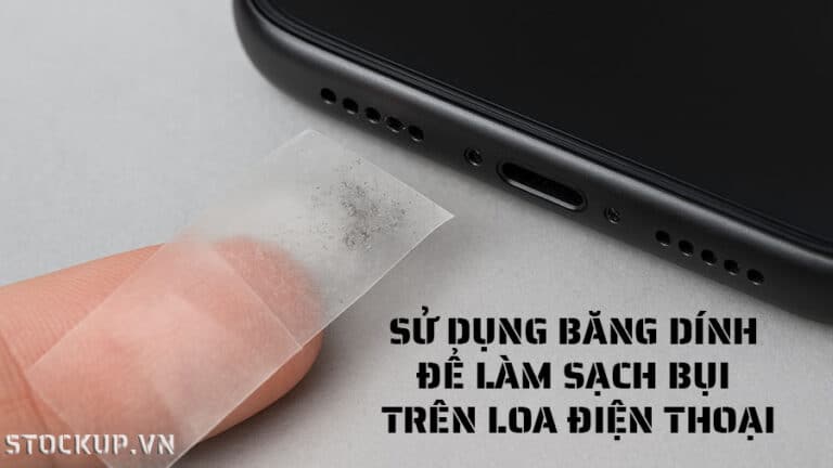 Hướng dẫn chi tiết làm sạch bụi trên loa điện thoại bằng băng dính