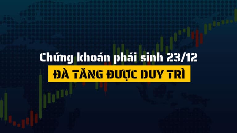 Chứng khoán phái sinh hôm nay 23/12: Bứt Phá Mạnh, VN30-Index Tiến Sát 2.020 Điểm