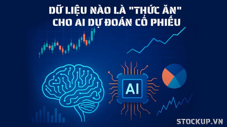 Dữ Liệu Nào Là “Thức Ăn” Cho AI Dự Đoán Cổ Phiếu? Phân Tích Dữ liệu Thay Thế