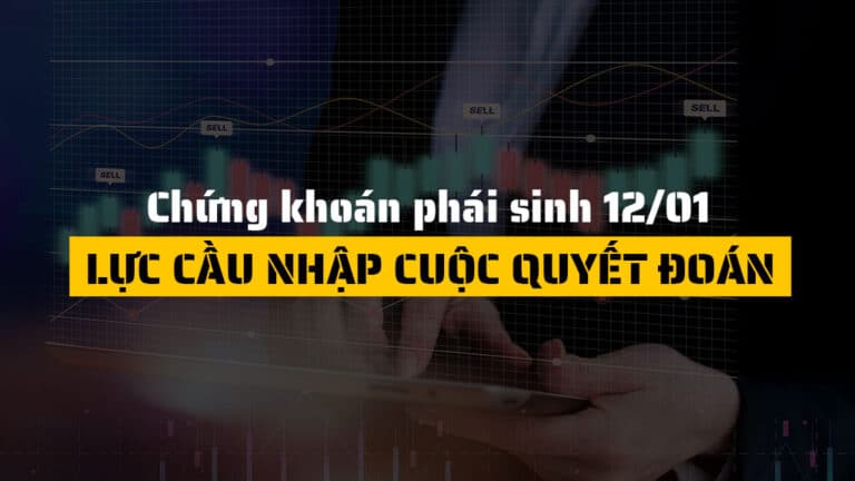 Chứng khoán phái sinh hôm nay 12/01: Lực cầu trở lại mạnh mẽ, xu hướng tăng được tái khẳng định