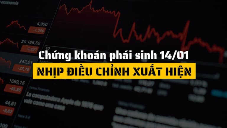 Chứng khoán phái sinh hôm nay 14/01: Áp lực điều chỉnh lan rộng, thị trường kiểm định vùng hỗ trợ quan trọng