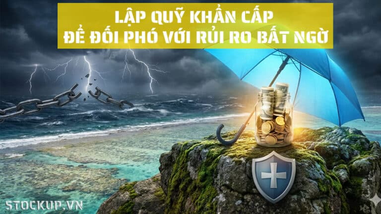 Lập Quỹ Khẩn Cấp 2026: Tấm Khiên Tài Chính Trước Mọi Biến Cố Bất Ngờ