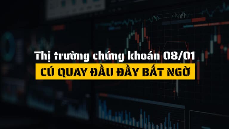 Thị trường chứng khoán hôm nay 08/01: VN-Index Bất Ngờ Quay Đầu, Áp Lực Từ Cổ Phiếu Trụ Gia Tăng