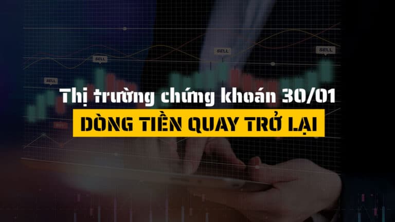Thị trường chứng khoán hôm nay 30/01: VN-Index Tăng Hơn 14 Điểm, Dòng Tiền Lan Tỏa Mạnh
