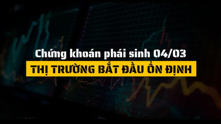 Chứng khoán phái sinh hôm nay 04/03: Thị trường giằng co sau cú giảm mạnh, hợp đồng tương lai bắt đầu phân hóa